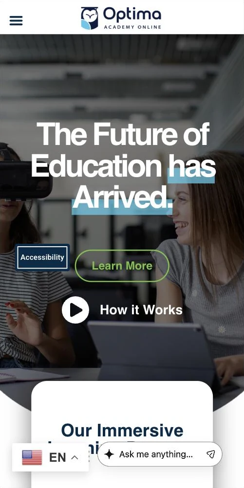 Mobile homepage: a hamburger menu and logo above the hero reading The Future of Education has Arrived, a Learn More button, How it Works, and the Ask me anything chat bar and EN language switcher at the bottom.