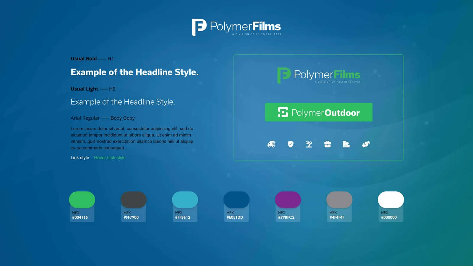 PolymerFilms brand sheet: the logo, Usual Bold and Usual Light headline samples, Arial body copy, link and hover link styles, the PolymerFilms and PolymerOutdoor logos with a row of icons, and seven color swatches.